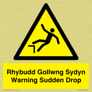 Rhybudd Gollwng Sydyn Warning Sudden Drop